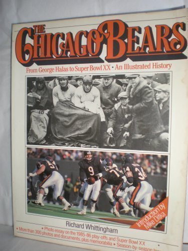 9780671628857: The Chicago Bears: From George Halas to Super Bowl Xx, an Illustrated History