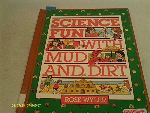 Stock image for Science Fun With Mud and Dirt for sale by SecondSale