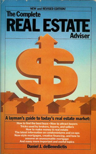 Beispielbild fr The Complete Real Estate Adviser zum Verkauf von ThriftBooks-Dallas