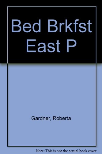 Beispielbild fr Bed and Breakfast Guide: East Coast : New England and the Mid-Atlantic zum Verkauf von Wonder Book