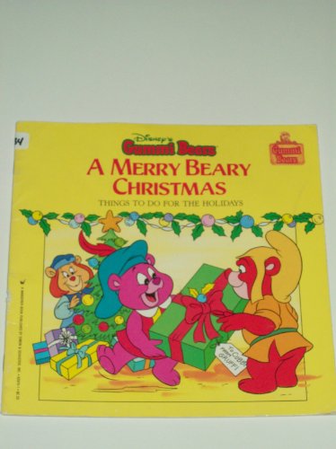 Disney's Gummi Bears A Merry Beary Christmas: Things to do for the Holidays (9780671629755) by Mary Oliver