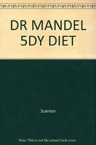 Stock image for Dr Mandel 5dy Diet for sale by ThriftBooks-Atlanta