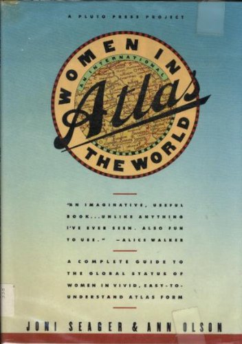 Stock image for Women in the World : An International Atlas for sale by Better World Books: West