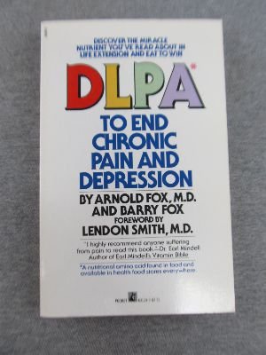 Dlpa to End Chronic Pain and Depression (9780671631208) by Fox, Arnold; Fox, Barry