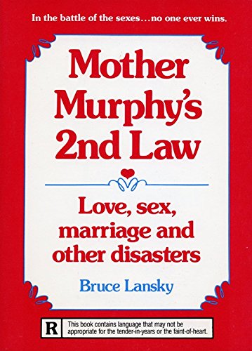 Imagen de archivo de Mother Murphy's 2nd law: Love, sex, marriage, and other disasters a la venta por Wonder Book