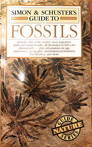 Beispielbild fr Simon and SchusterS Guide To Fossils zum Verkauf von Hawking Books