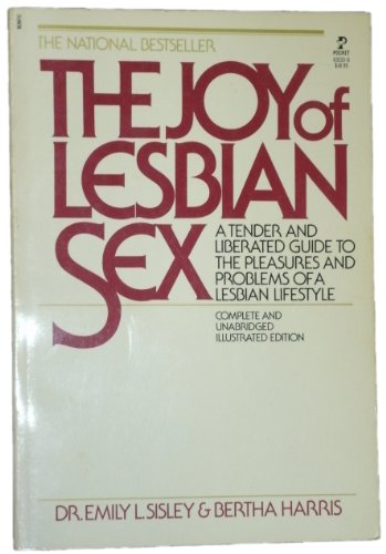 9780671631338: The Joy of Lesbian Sex: A Tender and Liberated Guide to the Pleasures and Problems of a Lesbian Lifestyle