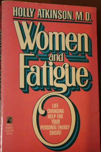 9780671631796: WOMEN & FATIGUE