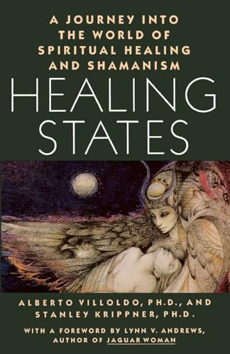 9780671632021: Healing States: A Journey Into the World of Spiritual Healing and Shamanism