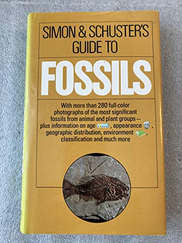 Stock image for Simon and Schuster's Guide to Fossils for sale by Better World Books