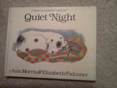 Imagen de archivo de Quiet Night (Little Simon/Caring and Sharing Library) a la venta por Once Upon A Time Books