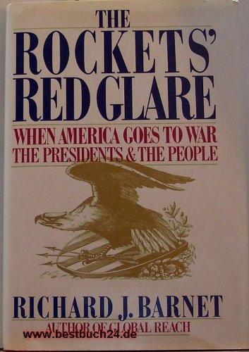 Imagen de archivo de Rockets' Red Glare, The: When America Goes to War : the Presidents and the People a la venta por AwesomeBooks