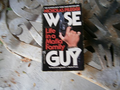 Beispielbild fr Wiseguy : Life in a Mafia Family zum Verkauf von Better World Books