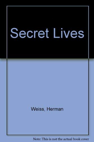 Secret Lives (9780671634018) by Weiss