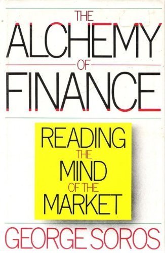 Beispielbild fr The Alchemy of Finance: Reading the Mind of the Market zum Verkauf von HPB-Emerald