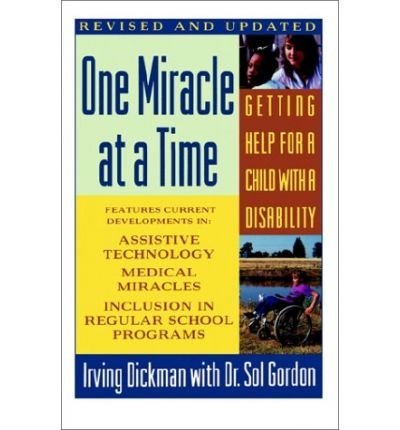 Beispielbild fr One Miracle at a Time: Understanding Your Disabled Child zum Verkauf von Wonder Book
