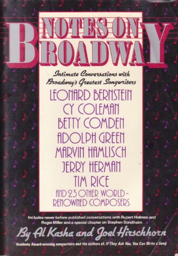 Stock image for Notes on Broadway: Intimate Conversations With Broadway's Greatest Songwriters for sale by HPB-Diamond