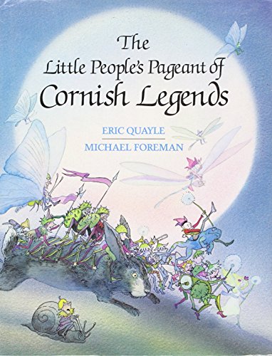Stock image for The Little People's Pageant of Cornish Legends for sale by Wonder Book