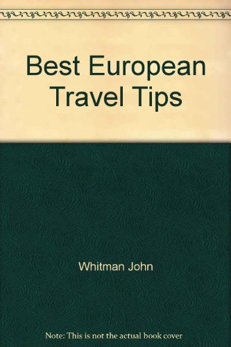 9780671636258: Title: Best European Travel Tips