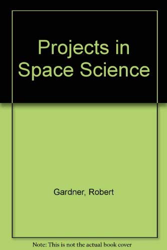 9780671636395: Projects in Space Science