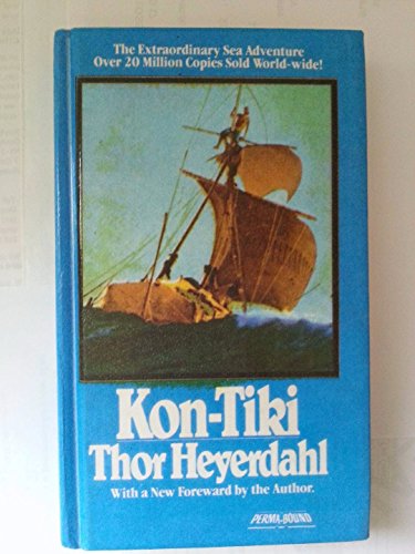 Kon-Tiki: Across the Pacific in a Raft (9780671637897) by Heyerdahl, Thor