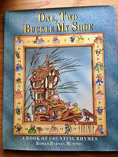 Beispielbild fr One, Two, Buckle My Shoe: A Book of Counting Rhymes zum Verkauf von Wonder Book