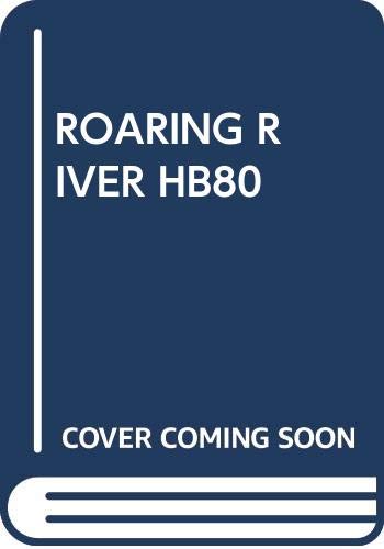Imagen de archivo de Roaring river Hb80 a la venta por Better World Books