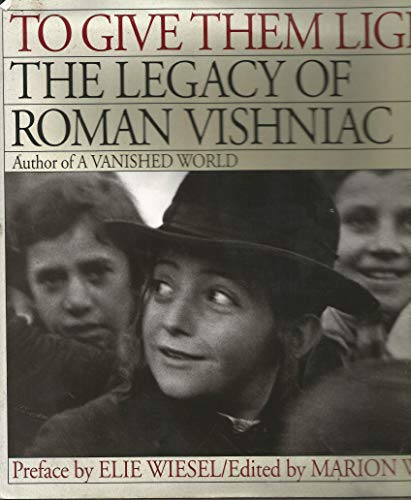 Beispielbild fr To Give Them Light: The Legacy of Roman Vishniac zum Verkauf von Strand Book Store, ABAA
