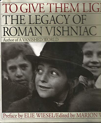 Imagen de archivo de To Give Them Light: The Legacy of Roman Vishniac a la venta por ThriftBooks-Dallas