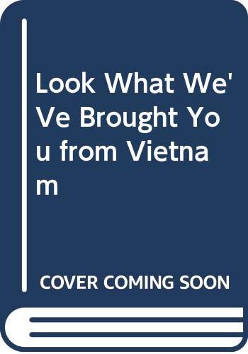 9780671639198: Look what we've brought you from Vietnam: Crafts, games, recipes, stories, and other cultural activities from new Americans