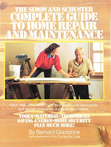 Beispielbild fr The Simon and Schuster Complete Guide to Home Repair and Maintenance zum Verkauf von SecondSale