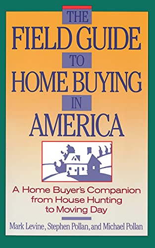 9780671639617: Field Guide to Home Buying in America: A Home Buyer's Companion from House Hunting to Moving Day
