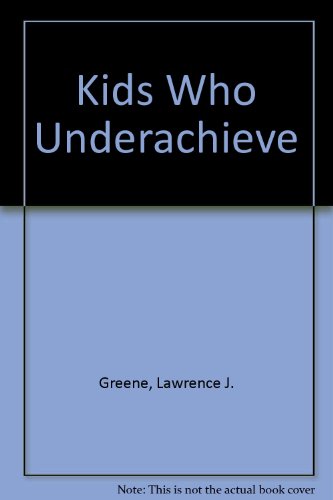 9780671639624: Kids Who Underachieve