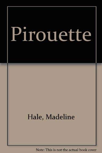 PIROUETTE (9780671639822) by Hale