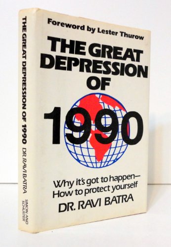 Imagen de archivo de The Great Depression of 1990: Why it's got to happen---How to protect yourself a la venta por Gulf Coast Books
