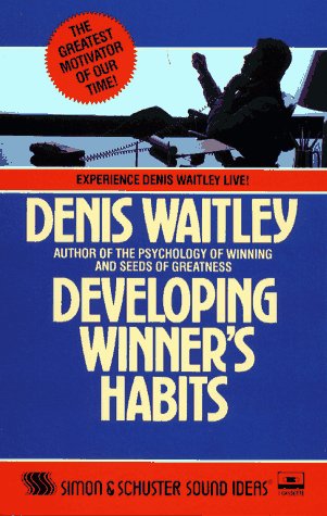 Developing Winner's Habits (9780671641085) by Waitley, Denis