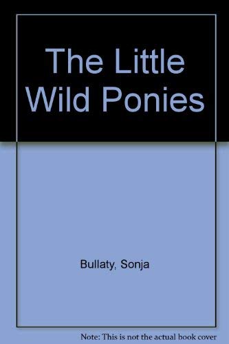 9780671641153: The Little Wild Ponies