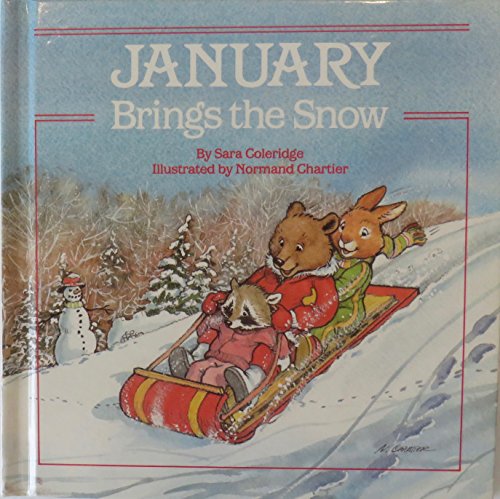 Beispielbild fr January Brings the Snow zum Verkauf von Wonder Book