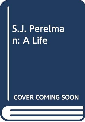 9780671641993: S.J. Perelman: A Life