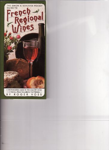 Imagen de archivo de The Simon and Schuster Pocket Guide to French Regional Wines a la venta por RiLaoghaire