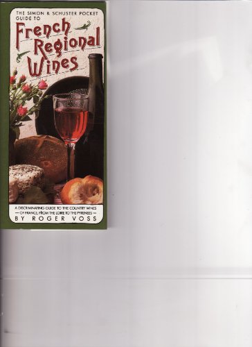 Stock image for The Simon and Schuster Pocket Guide to French Regional Wines for sale by RiLaoghaire