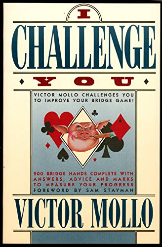 Beispielbild fr I Challenge You: Victor Molo Challenges You to Improve Your Bridge Game zum Verkauf von Wonder Book