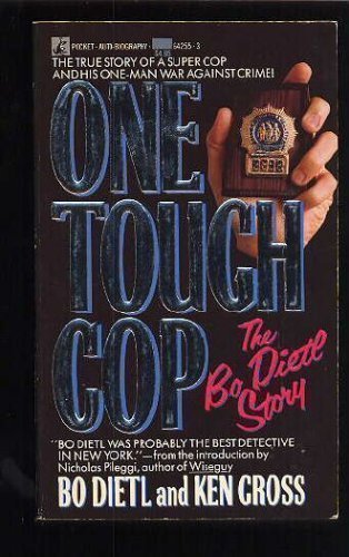 Beispielbild fr One Tough Cop : The Bo Dietl Story zum Verkauf von Better World Books