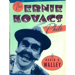 Beispielbild fr The Ernie Kovacs Phile zum Verkauf von Bookmarc's