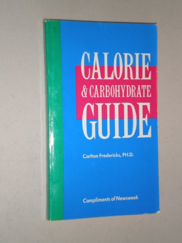 Stock image for Calorie and Carbohydrate Guide for sale by Keeper of the Page