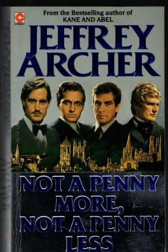 Imagen de archivo de Not a Penny More, Not a Penny Less a la venta por Better World Books