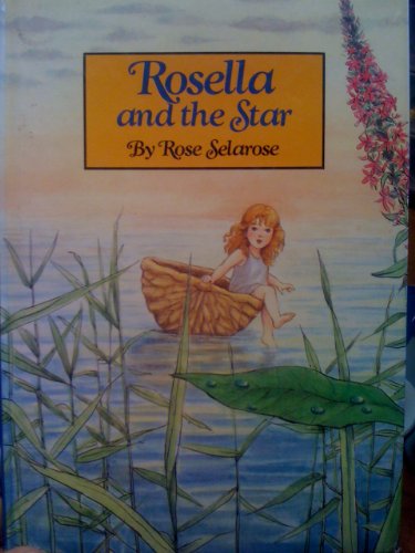 Stock image for Rosella and the Star for sale by Gulf Coast Books