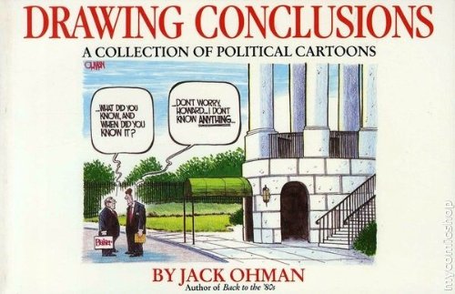 Beispielbild fr Drawing Conclusions: A Collection of Political Cartoons zum Verkauf von Wonder Book