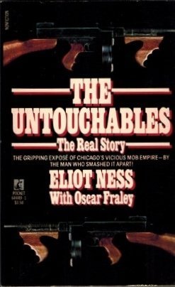 The Untouchables: The Real Story (9780671644499) by Eliot Ness; Oscar Fraley