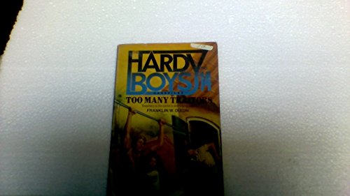 9780671644604: Too Many Traitors (Hardy Boys Casefiles #14)